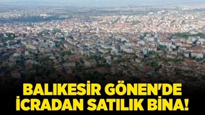 Balkesir Gnen'de icradan satlk bina!