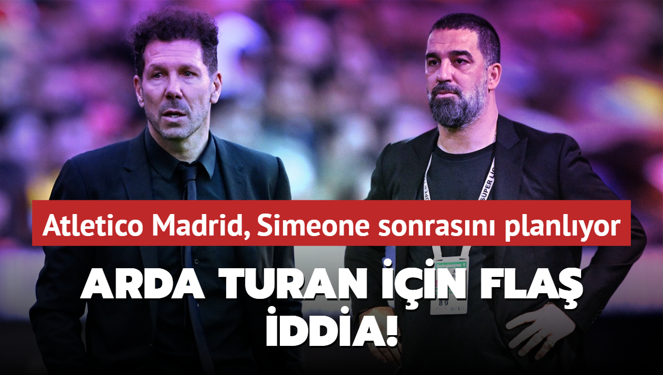 Arda Turan iin fla iddia! Atletico Madrid, Simeone sonrasn planlyor