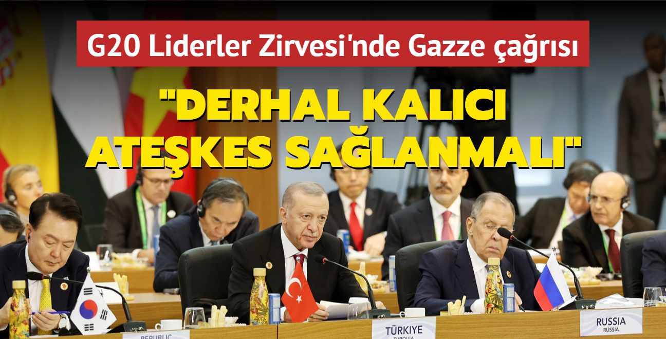 Bakan Erdoan'dan G20'de Gazze ars: Derhal kalc atekes salanmal