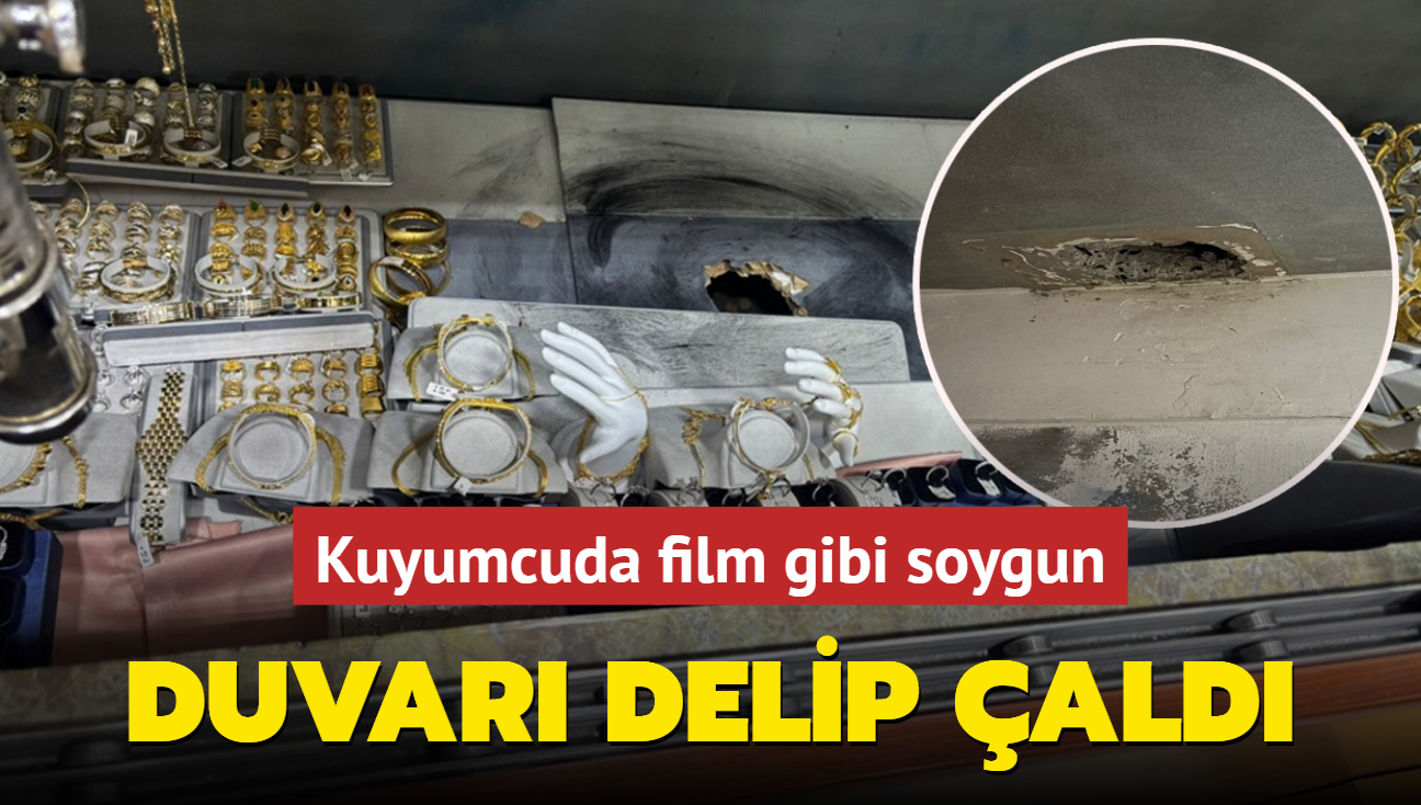 Kuyumcuda film gibi soygun! Duvar delip 10 kg altn ald