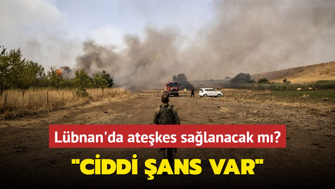 srail-Hizbullah arasnda atekes grmeleri... "Ciddi ans var"