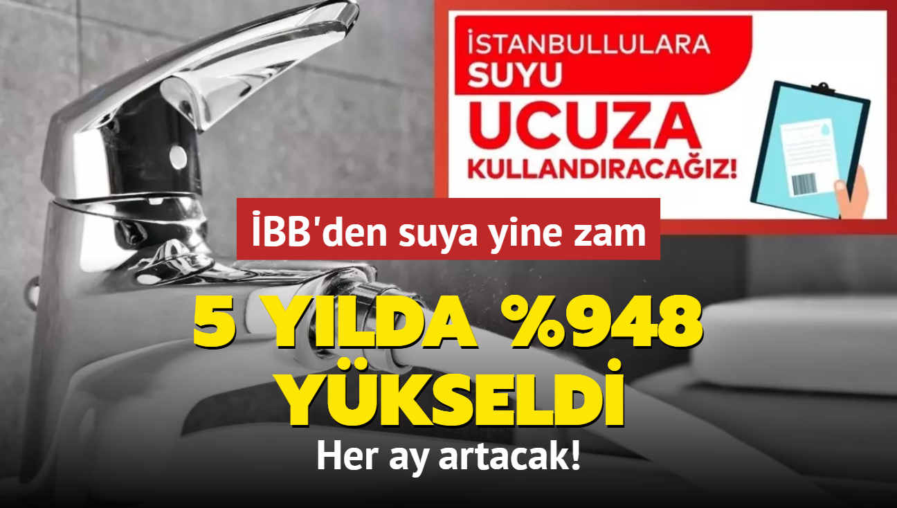 BB'den suya yine zam! 5 ylda %948 ykseldi