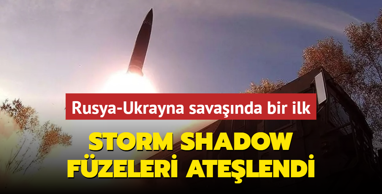 Storm Shadow fzeleri atelendi... Rusya-Ukrayna savanda bir ilk!