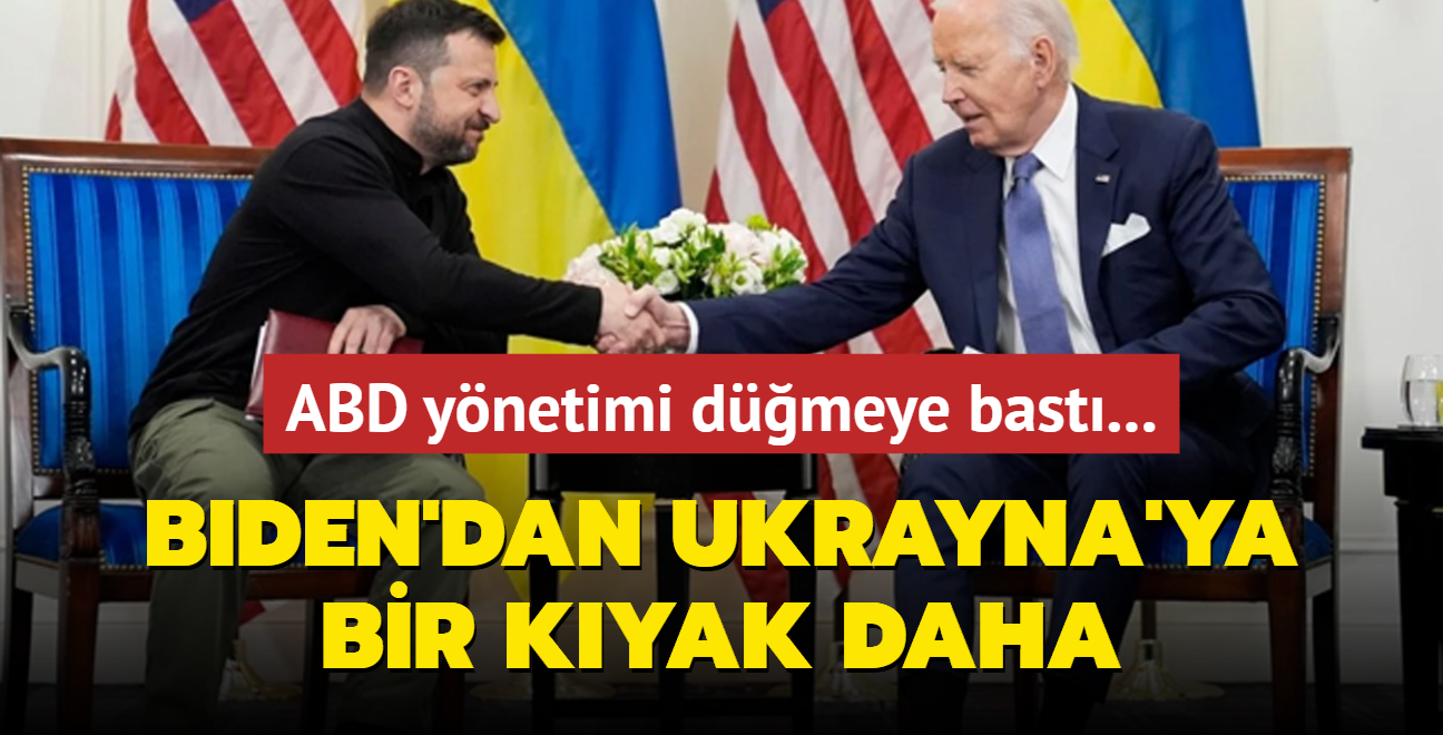 ABD ynetimi dmeye bast... Biden'dan Ukrayna'ya bir kyak daha