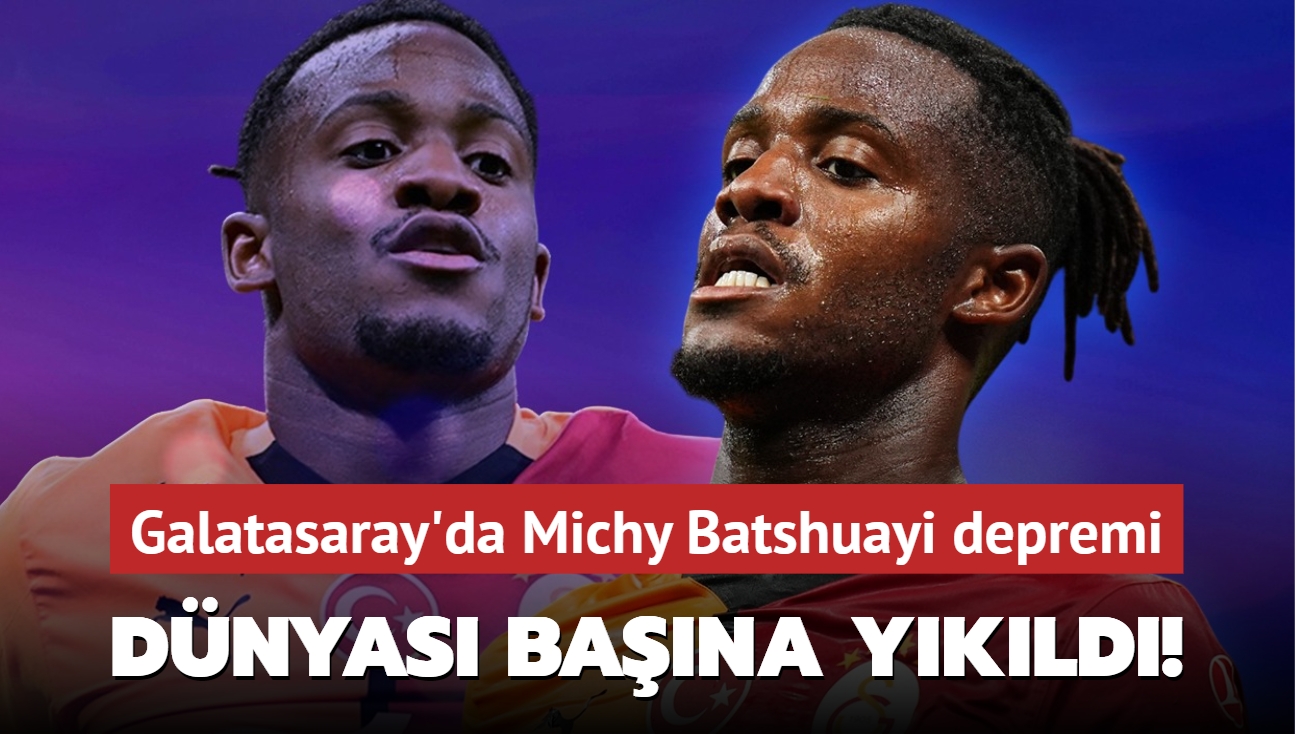 Dnyas bana ykld! Galatasaray'da Michy Batshuayi depremi