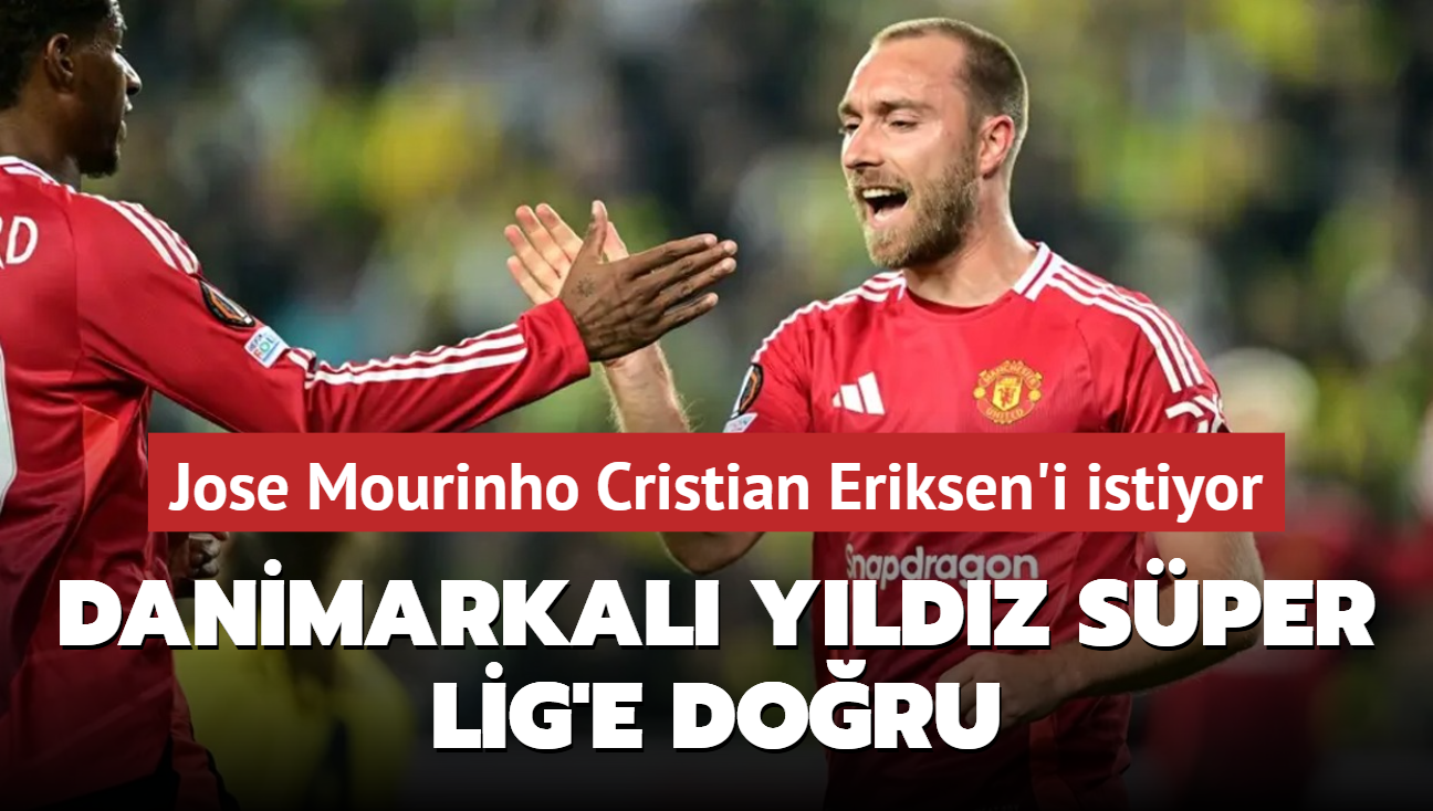 Jose Mourinho Cristian Eriksen'i istiyor