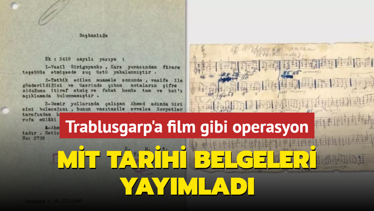 Trablusgarp'a film gibi operasyon: MT tarihi belgeleri yaymlad