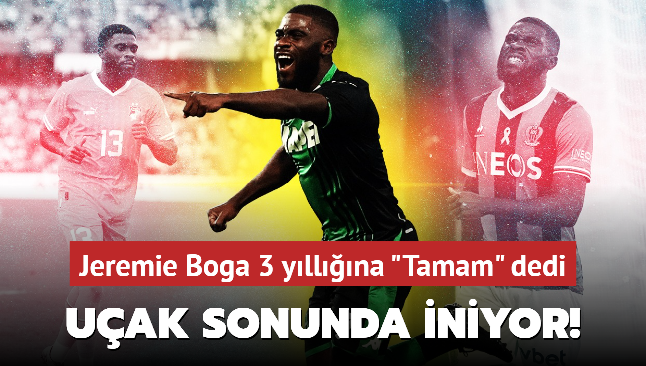 Uak sonunda iniyor! Jeremie Boga 3 yllna 'Tamam' dedi