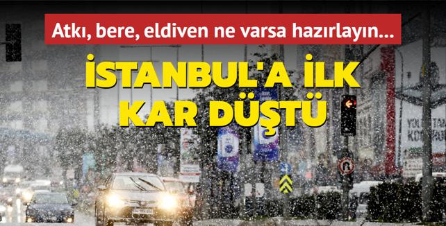 Atk, bere, eldiven ne varsa hazrlayn... stanbul'a ilk kar dt