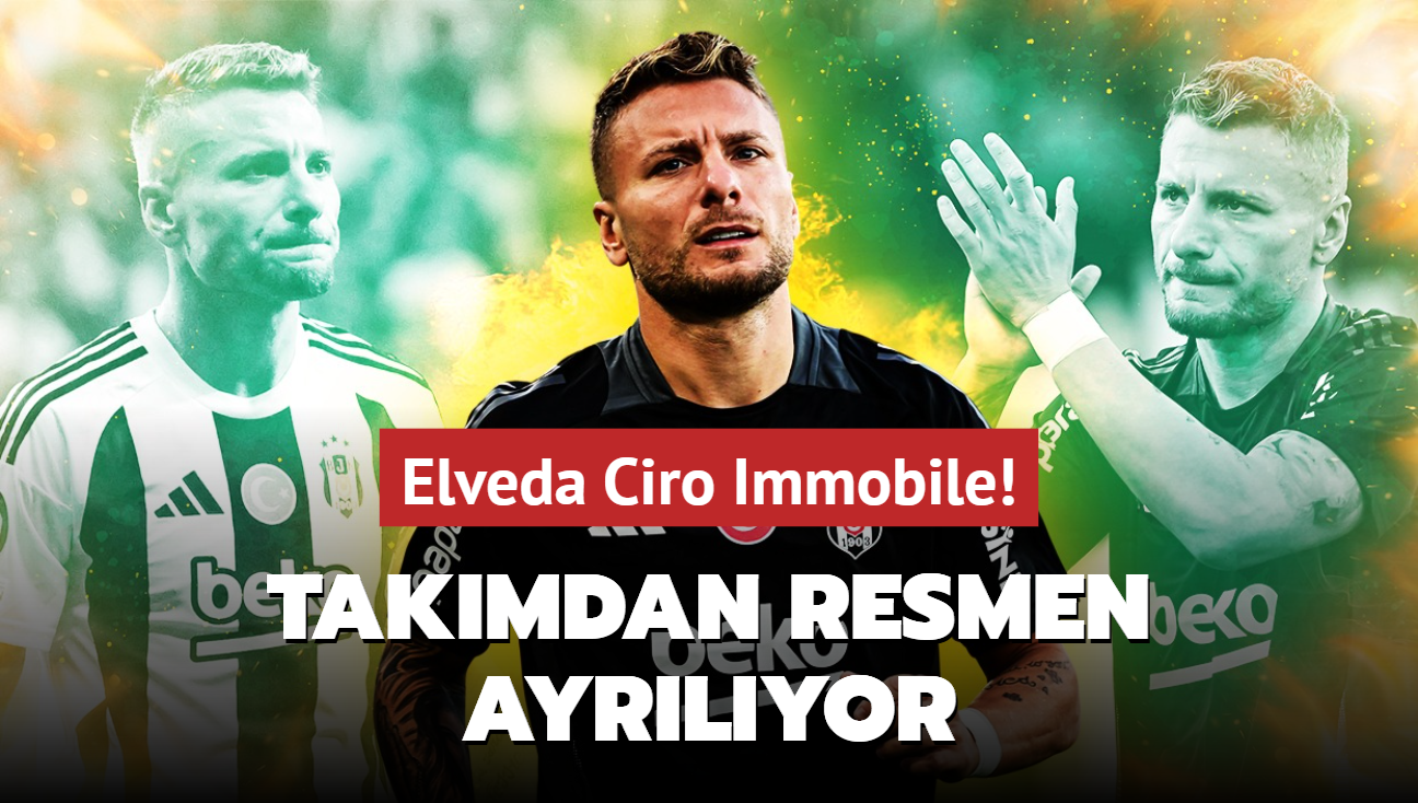 Elveda Ciro Immobile! Beikta'n 17 numaras resmen ayrlyor: te yeni takm