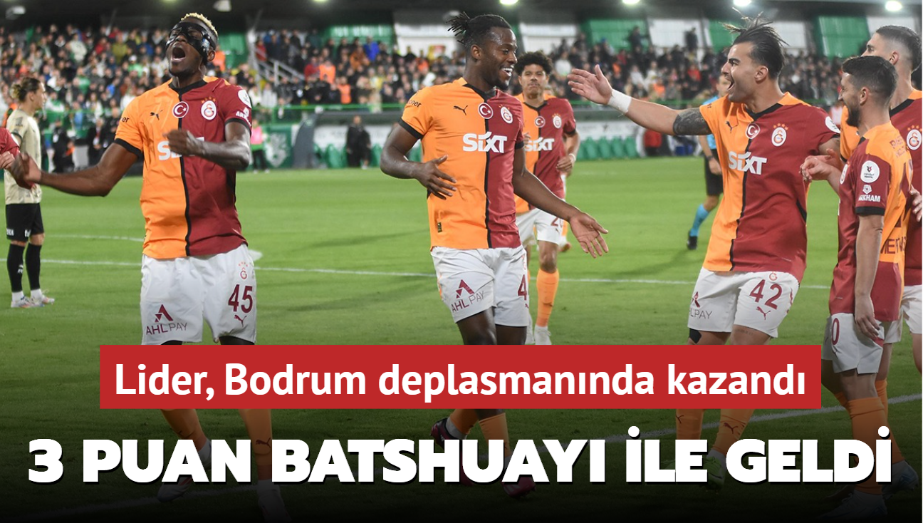 MA SONUCU: Bodrum FK 0-1 Galatasaray