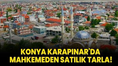 Konya Karapnar'da mahkemeden satlk tarla!