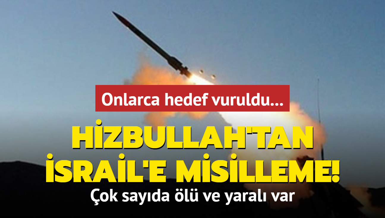 Onlarca hedef vuruldu... Hizbullah'tan srail'e misilleme: ok sayda l ve yaral var