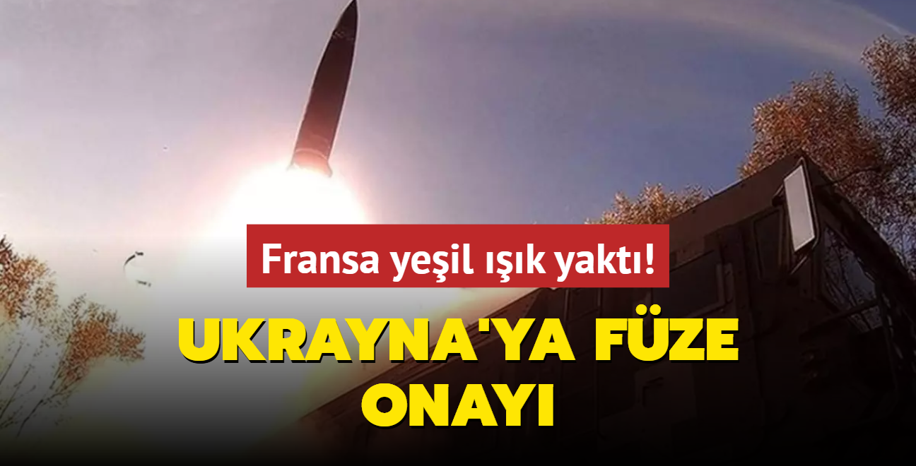 Ukrayna'ya fze onay... Fransa yeil k yakt! 