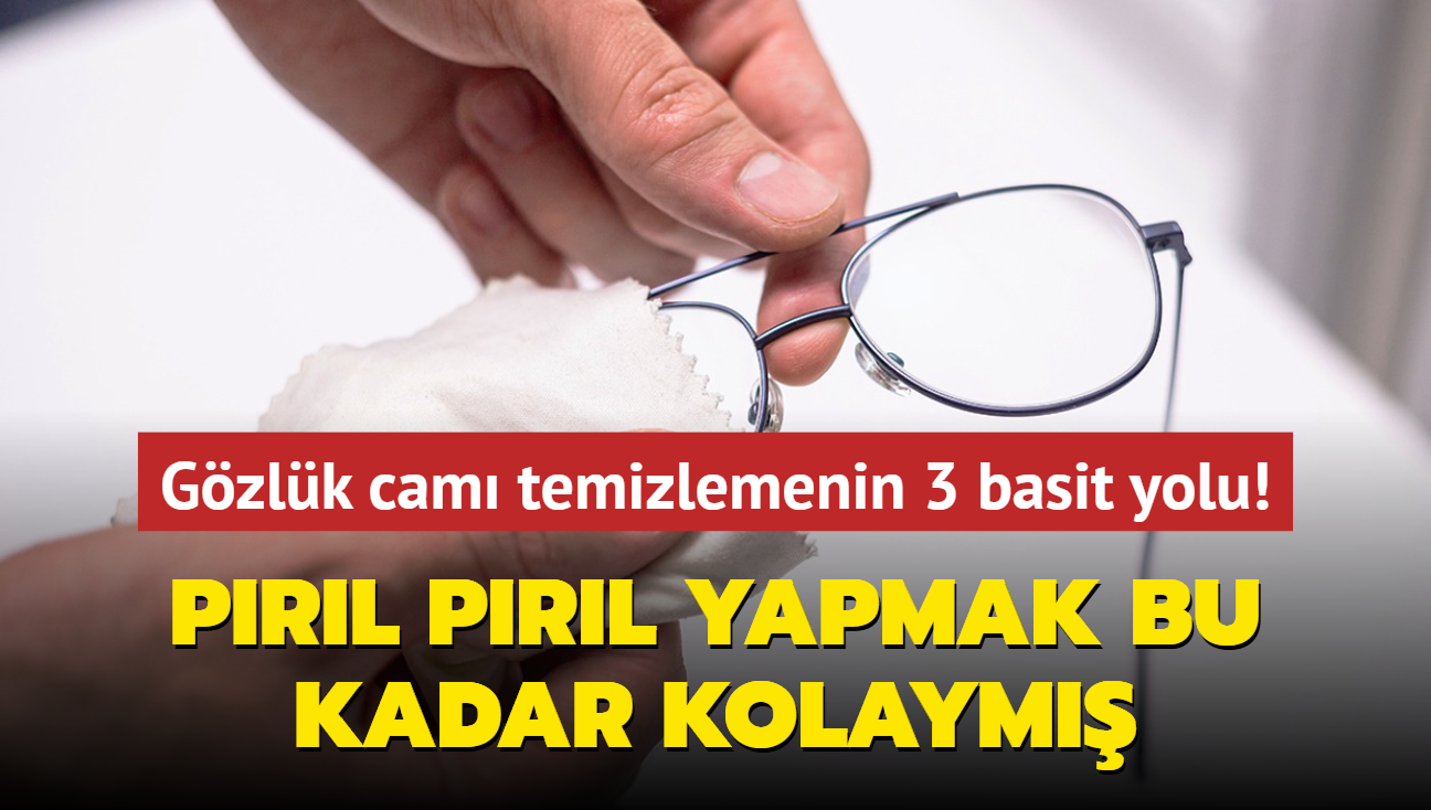 Gzlk cam temizlemenin 3 basit yolu! Prl prl yapmak bu kadar kolaym