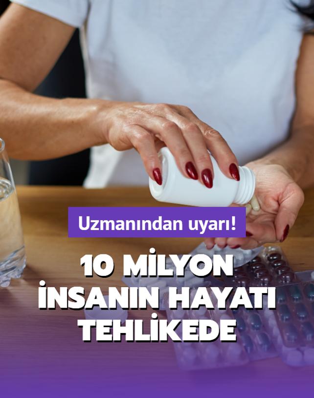 Uzmanlar uyard: 2050 ylnda 10 milyondan fazla insan bu sebeple hayatn kaybedebilir