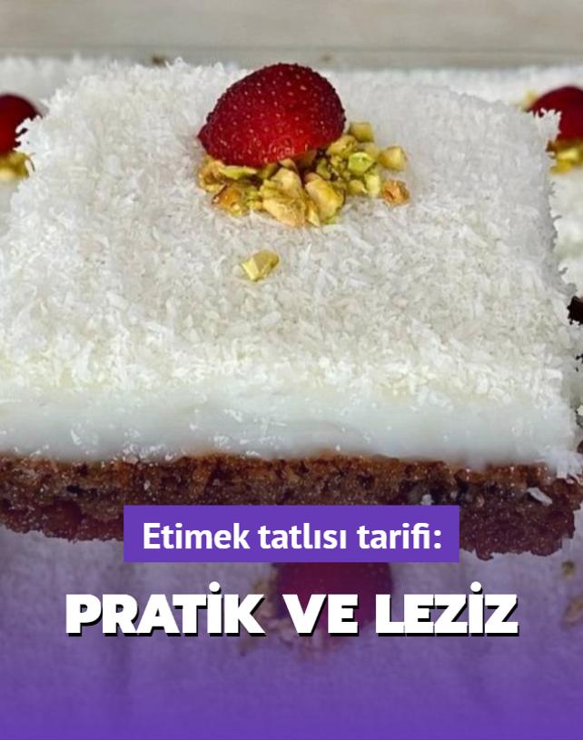 Yumurta kramayanlarn dahi yapt tatl! Etimek tatls tarifi: Pratik ve leziz