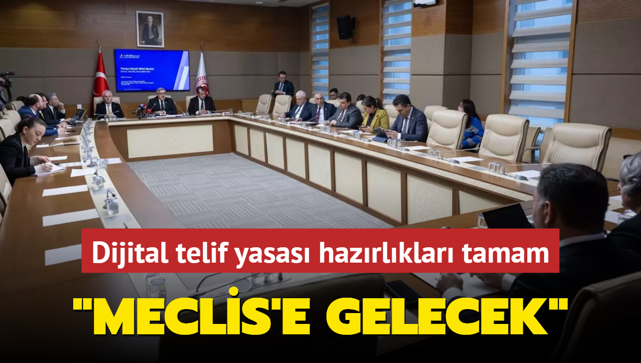 Dijital telif yasas hazrlklar tamam... "Bteden sonra Meclis'e gelecek"