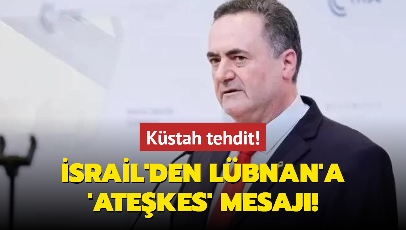 srail'den Lbnan'a 'atekes' mesaj! Kstah tehdit