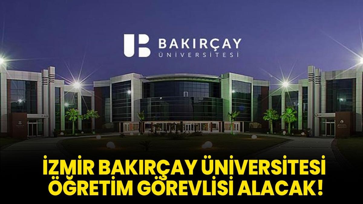 zmir Bakray niversitesi retim Grevlisi alacak!