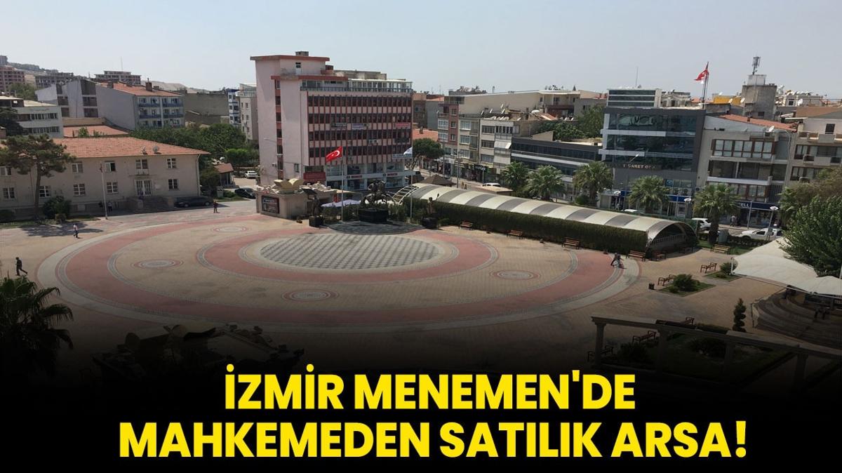 zmir Menemen'de mahkemeden satlk arsa!