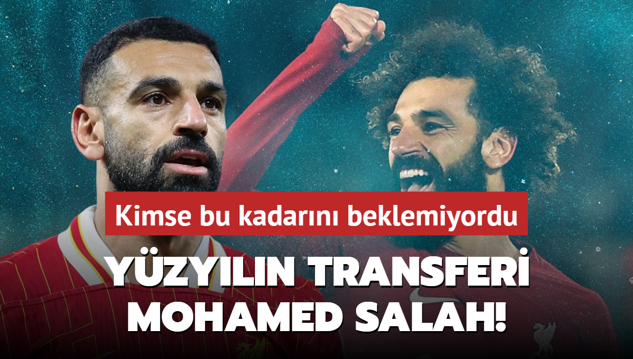 Yzyln transferi Mohamed Salah! Kimse bu kadarn beklemiyordu