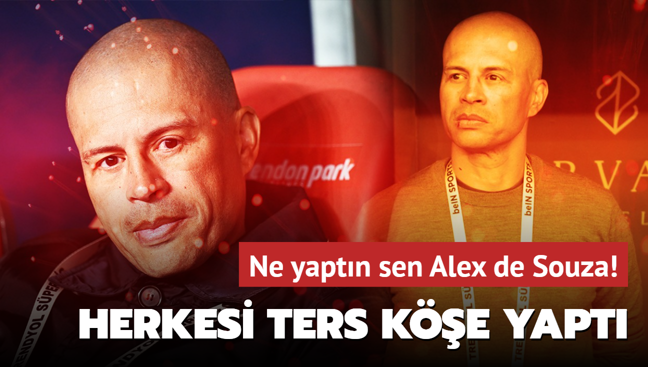 Ne yaptn sen Alex de Souza! Herkes onu konuuyor: Kimse bu kadarn beklemiyordu