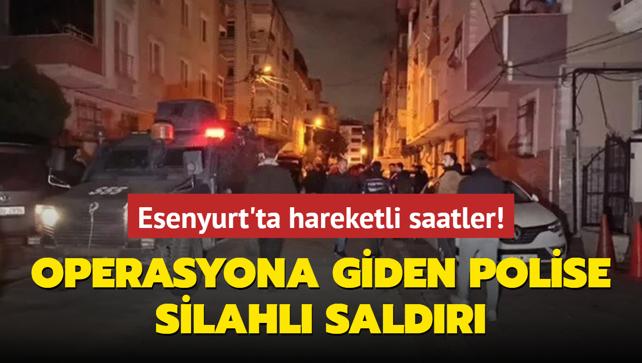 Esenyurt'ta hareketli saatler! Operasyona giden polise silahl saldr