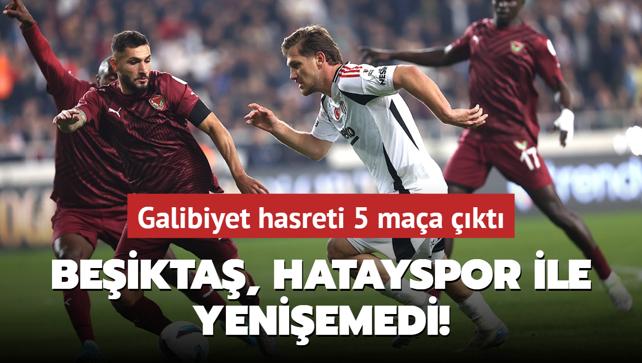 MA SONUCU: Hatayspor 1-1 Beikta