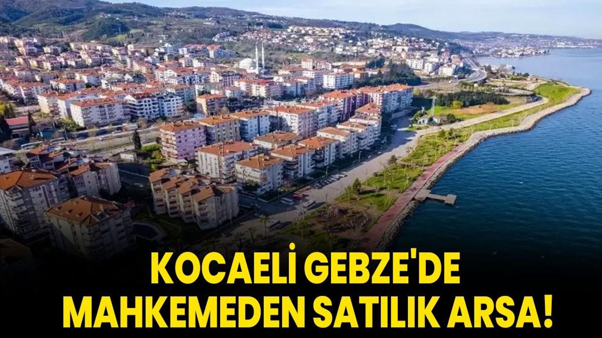 Kocaeli Gebze'de mahkemeden satlk arsa!