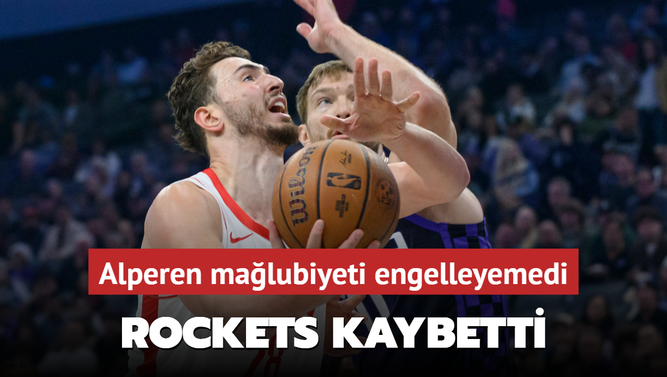 Alperen engn'n oyunu malubiyeti engelleyemedi! Rockets kaybetti