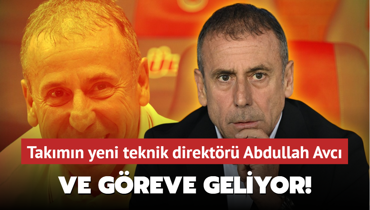 Ve greve geliyor! Takmn yeni teknik direktr Abdullah Avc