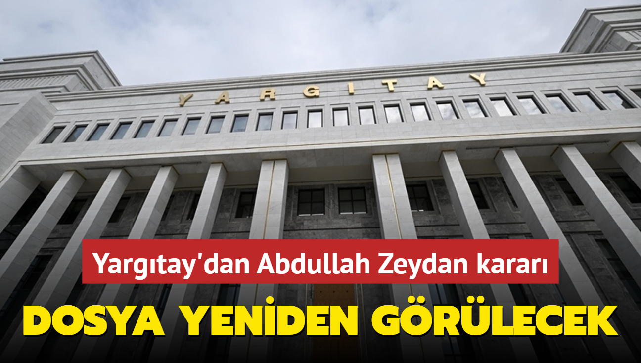 Yargtay'dan Abdullah Zeydan karar... Dosya yeniden grlecek