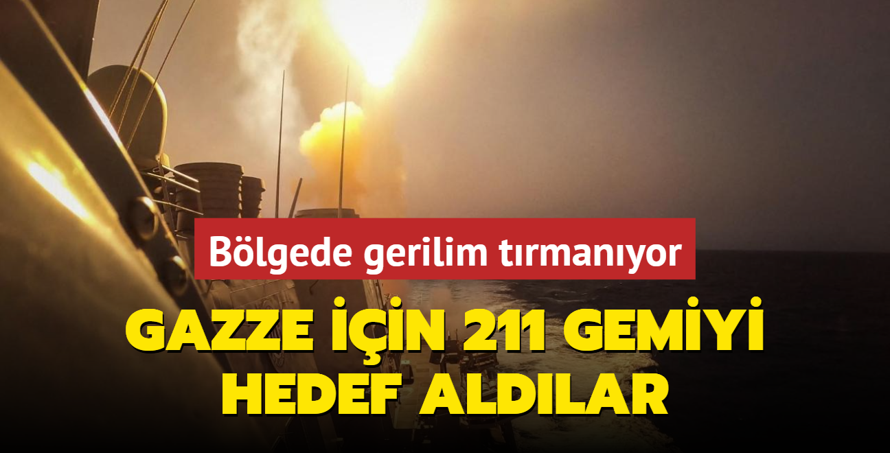 Blgede gerilim trmanyor: Gazze'ye destek iin 211 gemiyi hedef aldlar