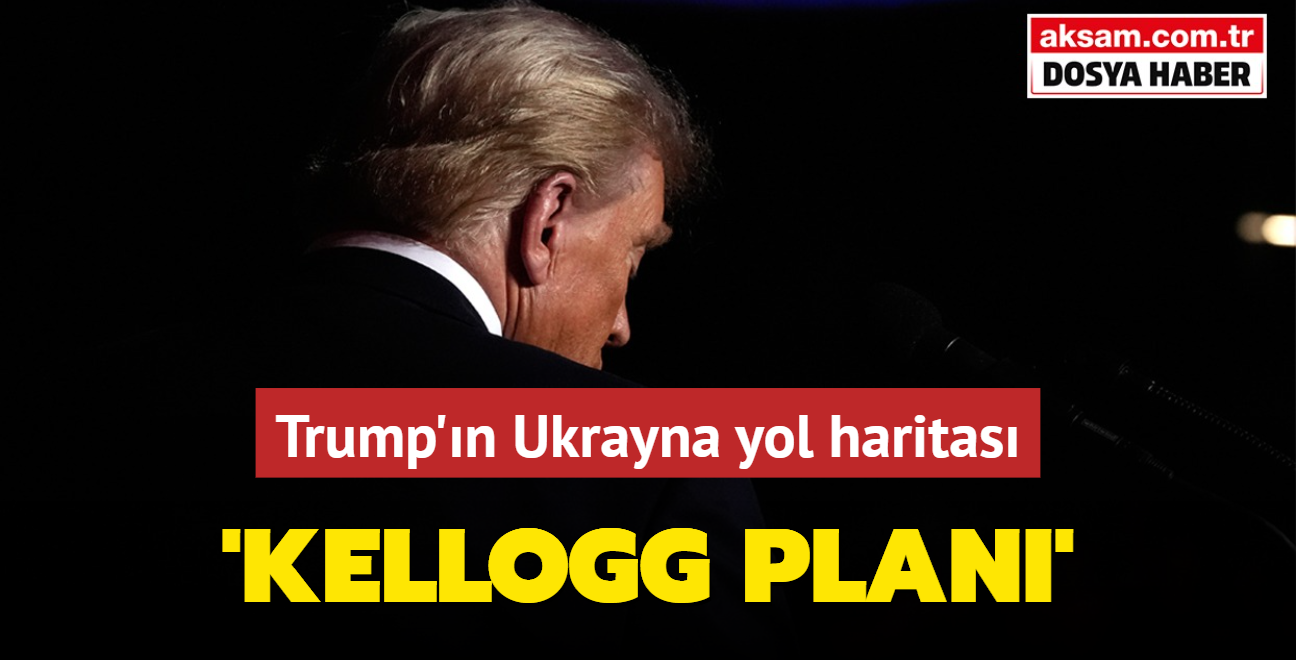 Donald Trump'n gizli yol haritas: Ukrayna iin 'Kellogg Plan'