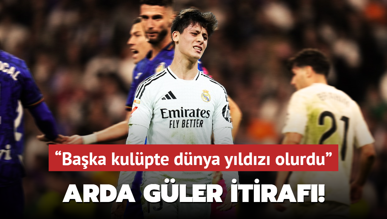 spanya'da Arda Gler itiraf! Baka kulpte dnya yldz olurdu