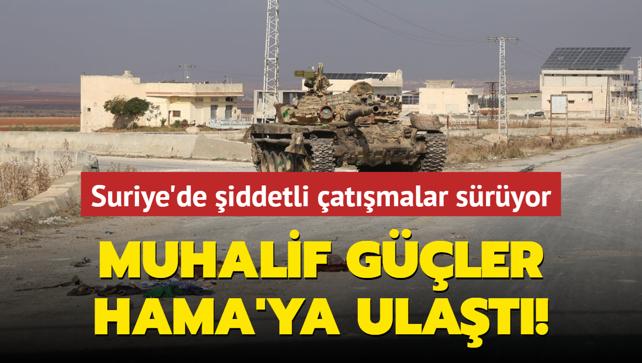 Suriye'de iddetli atmalar sryor... Muhalif gler Hama'ya ulat!