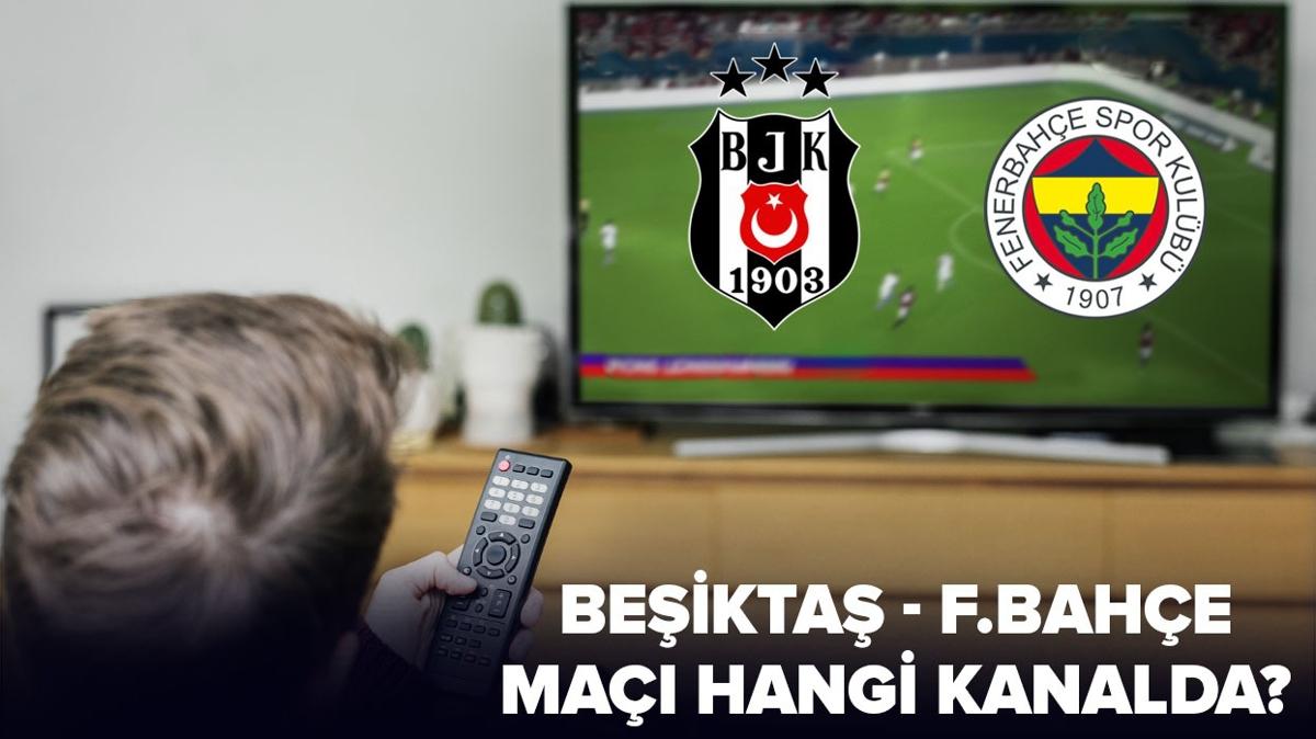 Beikta-Fenerbahe ma hangi kanalda yaynlanacak" BJK-FB derbisi ifreli mi"