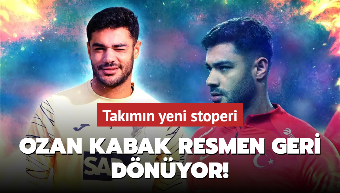 Ozan Kabak resmen geri dnyor! Takmn yeni stoperi