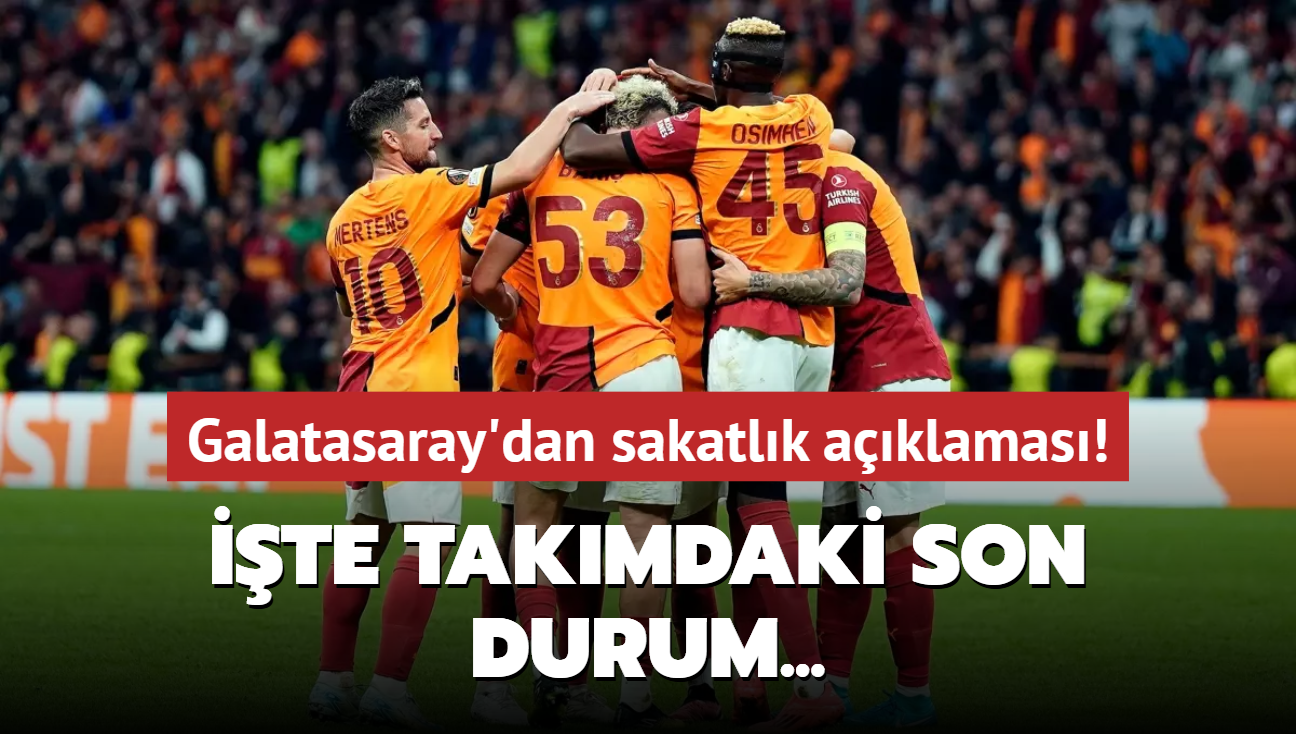 Galatasaray'dan sakatlk aklamas! te takmdaki son durum...