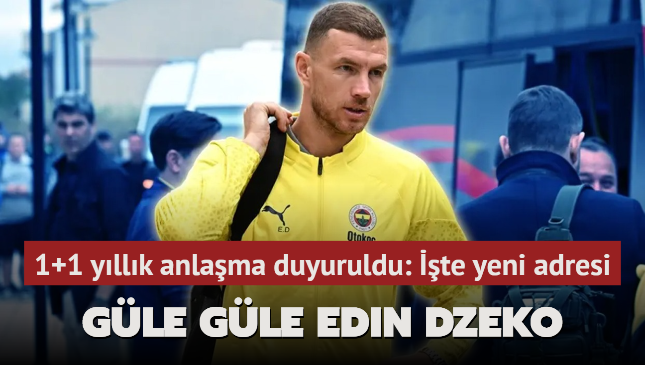 Gle gle Edin Dzeko! 1+1 yllk anlama duyuruldu: te yeni adresi...