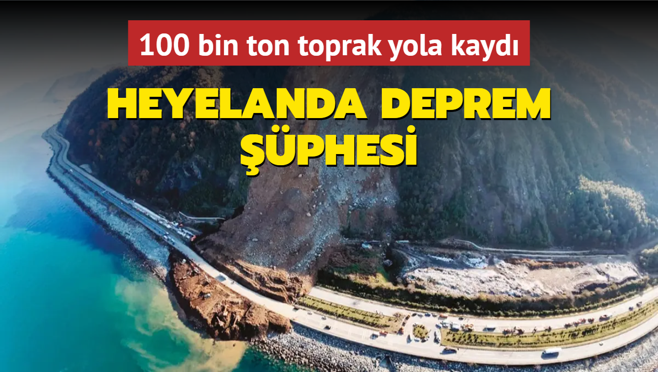 Heyelanda deprem phesi! 100 bin ton toprak yola kayd