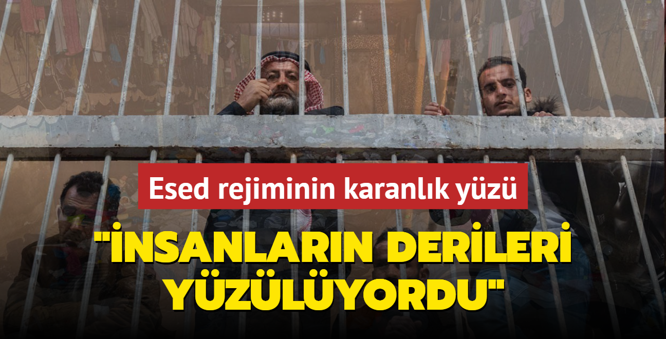 Esed rejiminin karanlk yz... 'nsanlarn derileri yzlyordu'