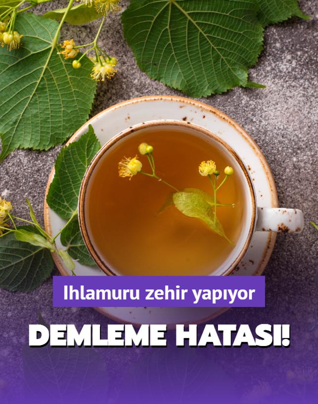 Ihlamuru zehir yapan demleme hatas! ifas sresinde, tad aclayor