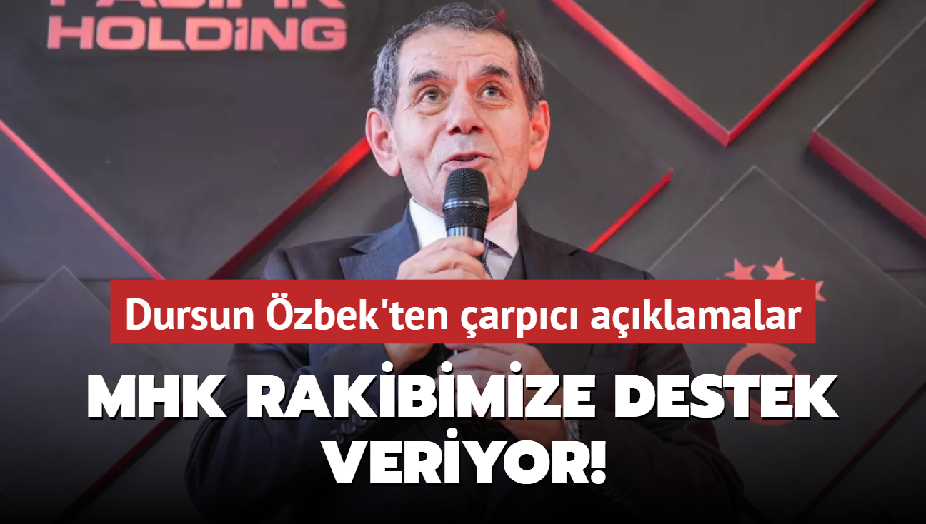 MHK rakibimize destek veriyor! Dursun zbek'ten arpc aklamalar