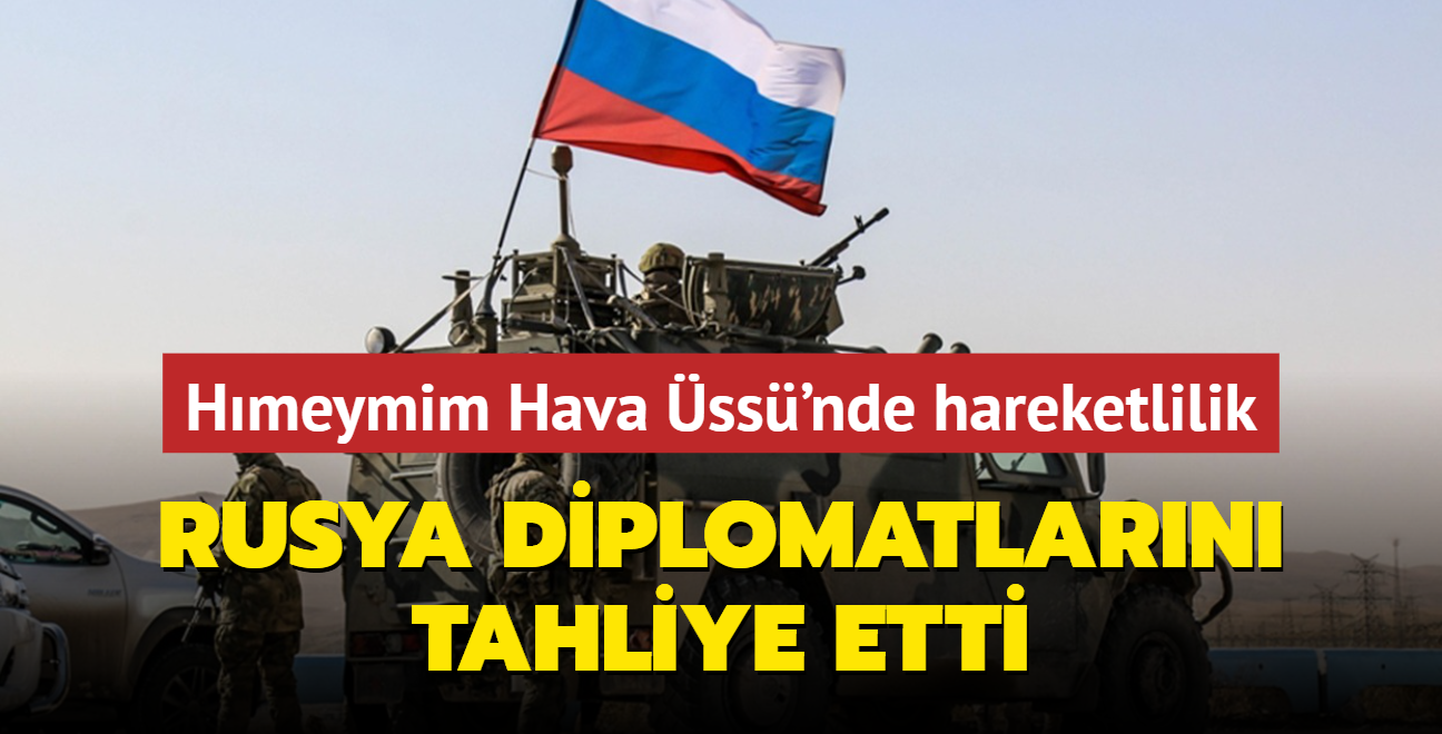 Suriye'de Hmeymim Hava ss'nde hareketlilik: Rusya baz diplomatlarn tahliye etti