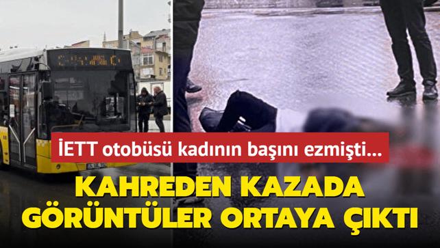 ETT otobs kadnn ban ezmiti... Kahreden kazada grntler ortaya kt