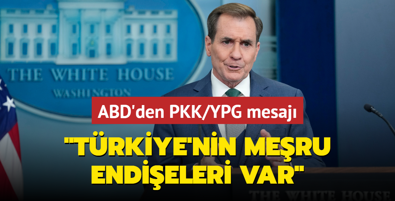 ABD'den dikkat eken PKK/YPG mesaj: Trkiye'nin meru endieleri var