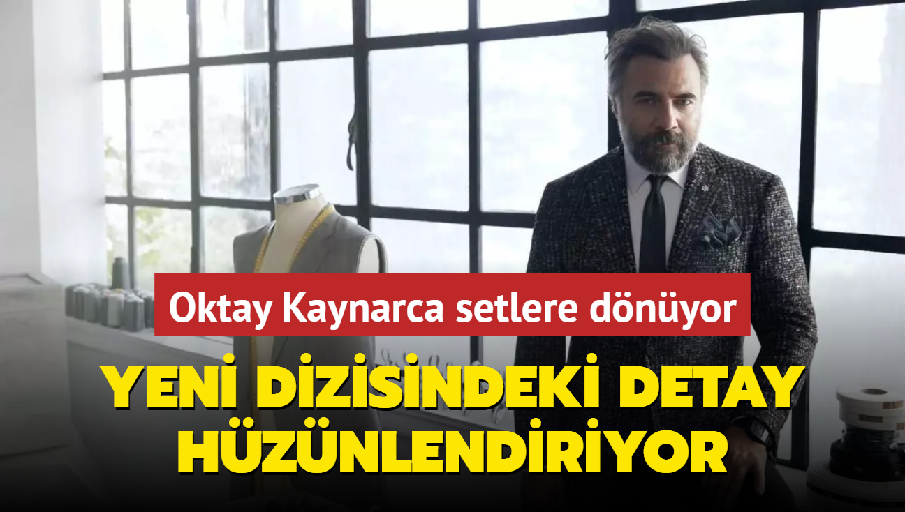 Oktay Kaynarca'nn yeni dizisindeki detay, renenleri hznlendiriyor!