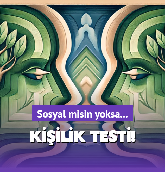 Ki�ilik testi: G�rselde ilk g�rd���n karakterini ortaya ��kar�yor! Sosyal misin yoksa...